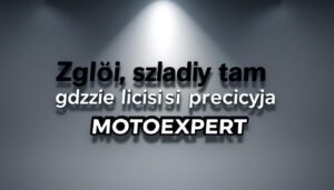 Zgłoś szkodę tam, gdzie liczy się precyzja – MOTOEXPERT.